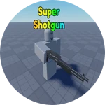 Super Shotgun (PERMANENT!)