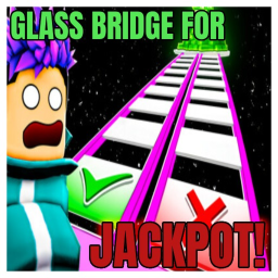 Glass Bridge for Jackpot!!!