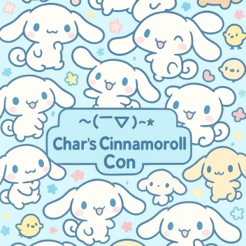 []~(￣▽￣)~*Char's Cinnamoroll Con