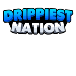 Drippiest Nation!