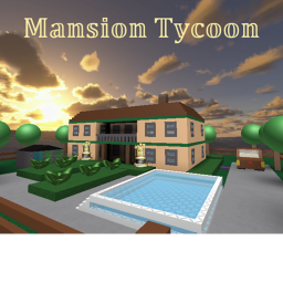 [Update!] HUGE HOUSE TYCOON!!!!