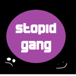Stopid Gang