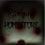 Psycho's Homestore