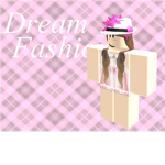 Dream  Fashion