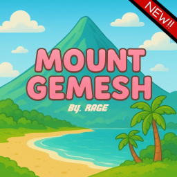 [5x SUMMIT] MOUNT GEMESH | by [RAGE]