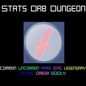 [Alpha]Stats Orb Dungeon