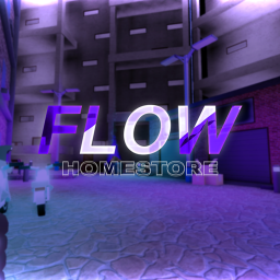 ! FLOW HOMESTORE [v1.1]