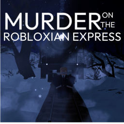 Murder on the Robloxian Express