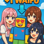 Every Second +1 Waifu