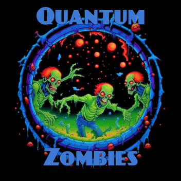 Quantum Zombies v1.0
