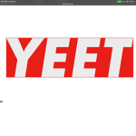 Yeet and delet