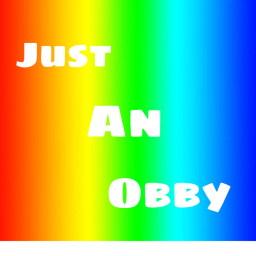 (NEW UPDATE) Just An Obby