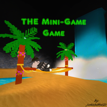 The Mini-Game Game[ALPHA]