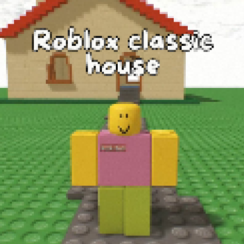 Roblox classic house