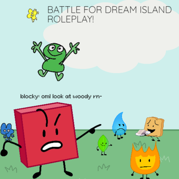 Battle for dream island rp (3d)