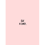 Everyone be kind