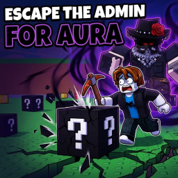 [🍀 LUCKY BLOCKS] Escape the Admin for Aura