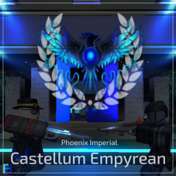 [ - Phoenix Imperial - ] |:| Castellum Empyrean