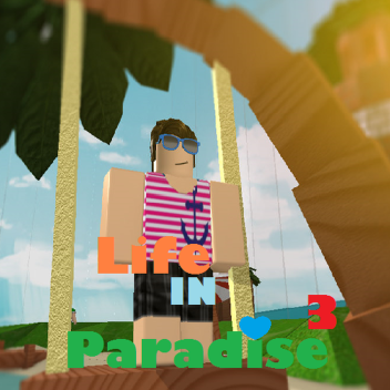Life in Paradise 3