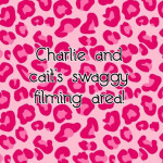 charlie and cait's swaggy filming area
