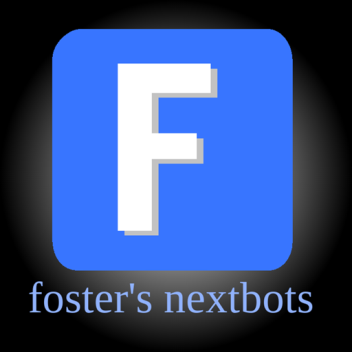 Foster's Nextbots