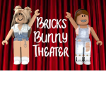 Bricks Bunny theater 🐰