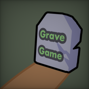 [NEW UPDATE] Grave Game 🪦