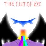.+ Ze Cult of Eye +.