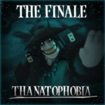 Thanatophobia [FINALE AREA 1 + 2]