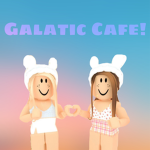 Galatic Cafe!