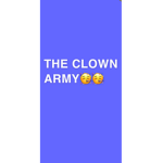 THE CLOWN ARMY!
