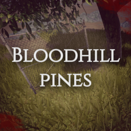 Bloodhill Pines [Beta]