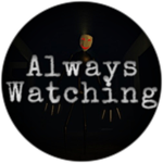 Always Watching...