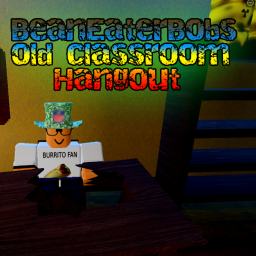 BeanEaterBob's old classroom hangout