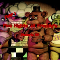 FNAF 1 RP:  Freddy Fazbear's Pizza [Updated 8.4]