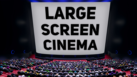 Large Screen Cinema