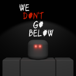We Don't Go Below