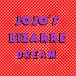 Jojo's Bizarre Dream Official