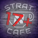 StratCafe Hangout (17+)