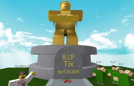 [1 YEAR!] Tix Memorial.