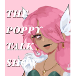 The Poppy Talk show!