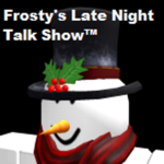 Frosty's Late Night Talk Show Official Group