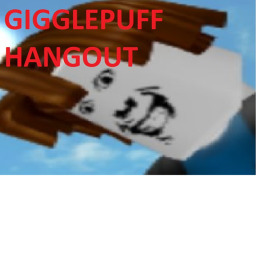 Gigglepuff Hangout