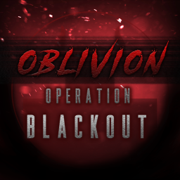 Oblivion: Operation Blackout (PRE-ALPHA)