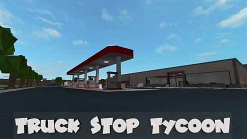 Truck Stop Tycoon