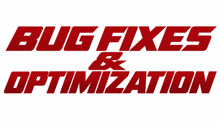 BUG FIXES & OPTIMIZATION