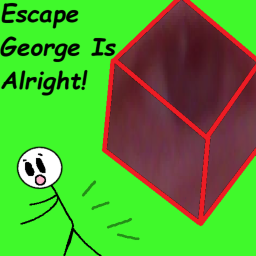 Survive the George Is Alright the Killer!