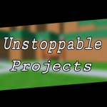 Unstoppable Projects