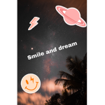 Smile and dream