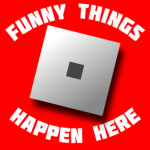 Funny Things Happen Here